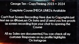 George Ten course - CopyThinking 2023 + 2024 download