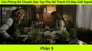 review phim Ông Đồ chuyên đào tạo của nữ thành cỗ máy #9