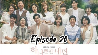 My only one { 2018 }episode 20 ( English sub )