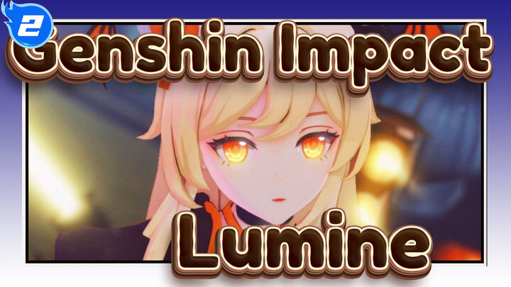 [Genshin Impact/MMD] Lumine no Kokkei na Yume_2