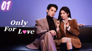 [TAGALOG DUBBED] ONLY FOR LOVE EP01