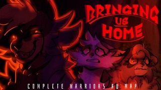 Bringing Us Home || Complete Warriors AU MAProject