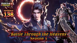 Wps 138 Battle Through the Heavens Season 5