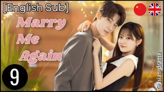 Marry Me Again (2025) – Eps. 09 [English Sub]