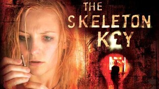 The Skeleton Key (2005)