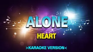 Alone - Heart [Karaoke Version]