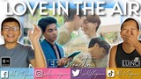 LOVE IN THE AIR EP 7 REACTION