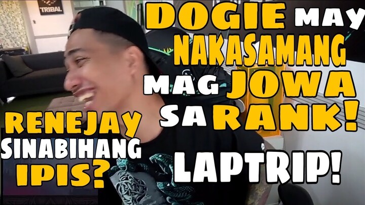 DOGIE MAY KASAMANG MAG JOWA SA RANK { TRINASHTALK SI RENEJAY} LAPTRIP TO!