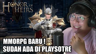 NEW MMORPG ! SUDAH ADA DI PLAYSTORE INDONESIA !  Honor of Heirs - Mobile