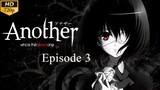 Another - Episode 3 (Sub Indo)