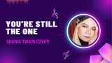 Shania Twain - You’re Still The One (Cover by Rara)