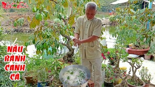 Ông Bà 5 Châu Đốc Làm Sợi Bánh Nấu Bánh Canh Cá Giò Heo Miền Tây Tuyệt Ngon | NKGĐ