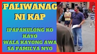 PALIWANAG NI KAP | Mga Pasaway Kulong Kayo ng 6 Na Buwan | Commonwealth QC