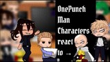 One Punch Man Reacts to Saitama || Short ||