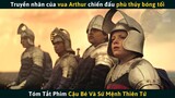 Review Phim Truyền Nhân Của Vua Arthur Và Sứ Mệnh Tiêu Diệt Phù Thủy Bóng Tối | Cuồng Phim Review
