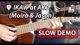 Ikaw at Ako (Moira & Jason) SLOW DEMO Fingerstyle Guitar Cover Easy Version