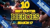10 Best Fighter Heroes in Season 17 | Mobile Legends | 2020 | Best Heroes