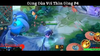 Đừng Đùa Với Thần Đồng P4