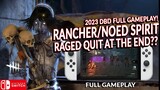 NOED/RANCHOR KILLER RAGE QUIT AT THE END? LOL DEAD BY DAYLIGHT SWITCH 305
