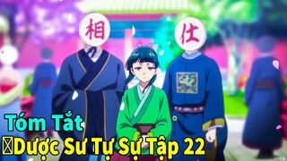 Tóm Tắt Anime | Dược Sư Tự Sự Tập 22 Season 1 | Mèo Gầy Review