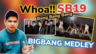 SB19 BIGBANG MEDLEY Reaction