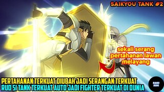 RUD MENGUBAH PERTAHANAN TERKUATNYA JADI SERANGAN TERKUAT DGN SKILL OPNYA - alur cerita anime saikyo