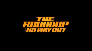 The Roundup: No Way Out-watch full movies link in description