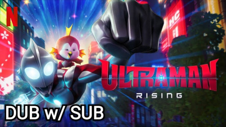 Ultraman: Rising | ENG DUB w/ SUB