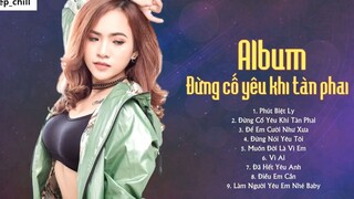 Album Đừng Cố Yêu Khi Tàn Phai Những Ca Khúc Hay Nhất Của Wendy Thảo 13