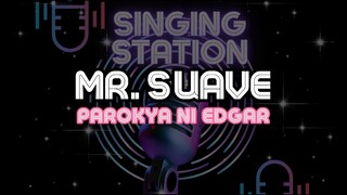 MR. SUAVE - PAROKYA NI EDGAR | Karaoke Version