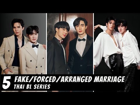 [Top 5] Fake/Forced/Arrange Marriages in Thai BL Series