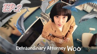 EP.2 - Extraordinary Attorney Woo (2022)