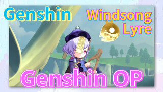 [Genshin  Windsong Lyre] Genshin OP