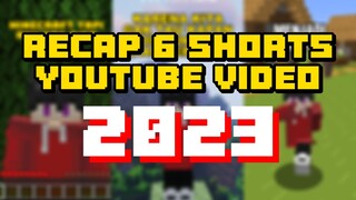 RECAP 6 SHORTS YOUTUBE VIDEO 2023!