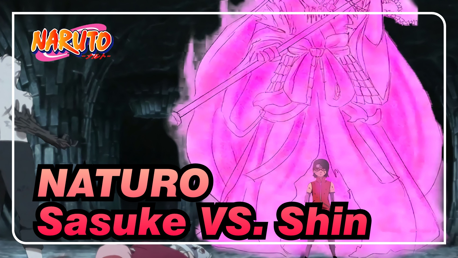 Naturo Sasuke Uchiha Vs Uchiha Shin Will Sarada Be Pink When Susanoo Bilibili