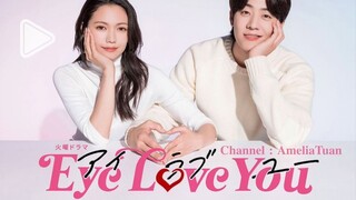 [ENG] Eye Love You (2024) E09