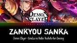 Aimer『Zankyou Sanka』FULL Lyrics KAN/ROM【Demon Slayer: Kimetsu no Yaiba Season 2 OP】