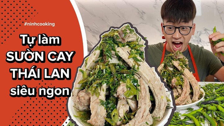 Tự làm SƯỜN CAY THÁI LAN siêu cay siêu hấp dẫn tại nhà // Ninh Cooking