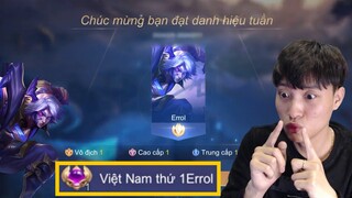 LIÊN QUÂN : Vào Game Nhận Cục Vàng Rồi Trình Diễn Trận Đấu Quẩy Errol Top 1 Việt Nam