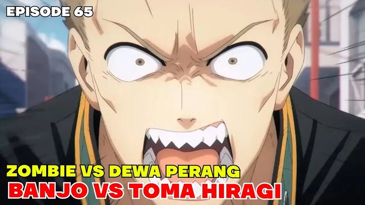 WINDBREAKER EPISODE 65 - ZOMBIE TERKUAT BANJO VS DEWA PERANG HIRAGI !!