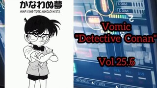 [Detective Conan] - Mimpi Yang Tidak Menjadi Nyata Vol 25.6