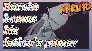 Boruto knows his father's power