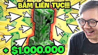 Bấm Vào Quái Vật Minecraft Quá Nhiều, Tôi Kiếm Được 1 Triệu Đô