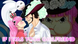 Mihawk and Perona Moment | AMV IF I WAS YOUR GIRLFRIEND