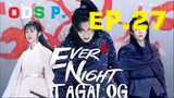 Ever Night 2 Episode 27 Tagalog