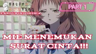 [ FANDUB INDONESIA ] MIE NEMU SURAT PART 1 | SUKI NA KO GA MEGANE WO WASURETA by ikki x ft roro_zeni