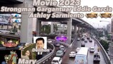 The Adventure Of Johan The Movie 2023(Strongman Gargantuar,Eddie Garcia & Ashley Sarmiento)