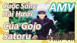 [Chú Thuật Hồi Chiến] AMV | Cuộc Sống Hài Hước Của Gojo Satoru