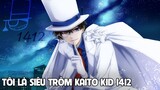 Tóm Tắt Anime Hay'' Siêu Trộm Đạo Chích Kaito Kid'' Review Anime I Đại Đế Anime