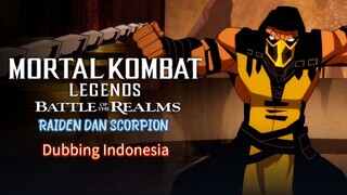 (ID DUBB) MORTAL KOMBAT_LEGENDS_Raiden dan Scorpion